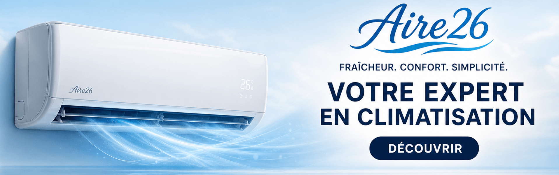 Aire26 – Transformez votre foyer en une oasis de fraîcheur